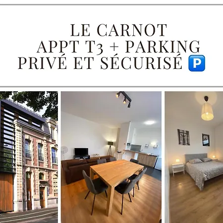 Le Carnot Avec 2 Separes Et Parking Privatif Et Securise * אראס